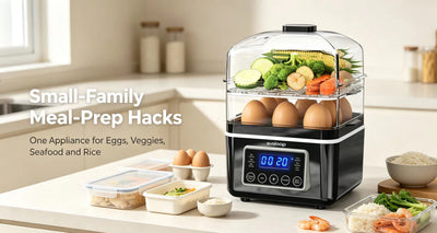 Small‑Family Meal‑Prep Hacks: One Appliance For Eggs, Veggies, Seafood And Rice